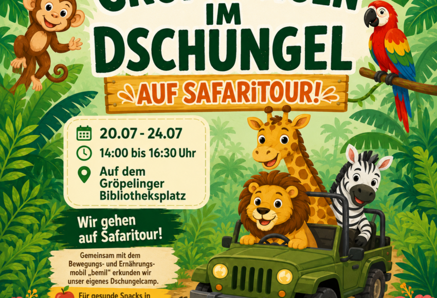 Veranstaltungsflyer für das Sommerferienprojekt des LIGA, welches den Namen Gröpelingen im Dschungel - Auf Safaritour trägt.